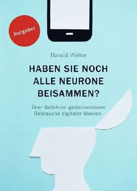 Haben Sie noch alle Neurone beisammen?