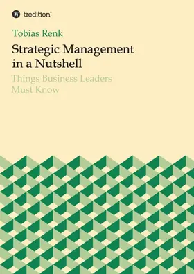 Strategic Management in a Nutshell
