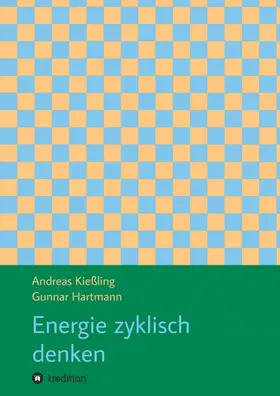 Energie zyklisch denken