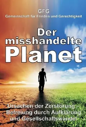 Der misshandelte Planet
