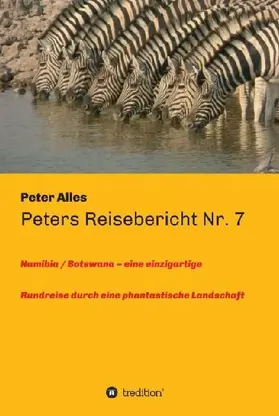 Peters Reisebericht Nr. 7