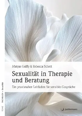 Sexualität im therapeutischen und beratenden Prozess