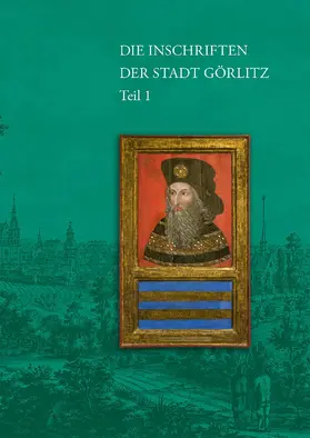 Die Inschriften der Stadt Görlitz
