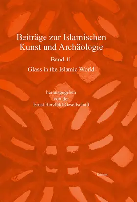 Beiträge zur Islamischen Kunst und Archäologie