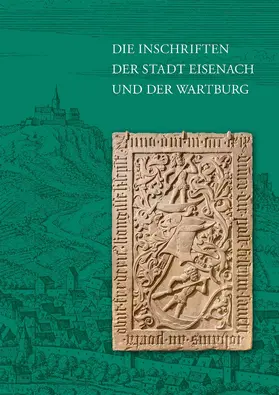 Die Inschriften der Stadt Eisenach und der Wartburg