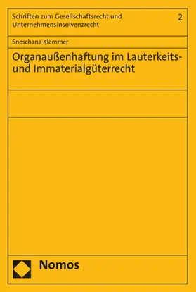 Organaußenhaftung im Lauterkeits- und Immaterialgüterrecht