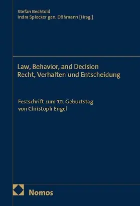 Law, Behavior, and Decision - Recht, Verhalten und Entscheidung