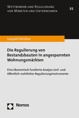 Die Regulierung von Bestandsbauten in angespannten Wohnungsmärkten