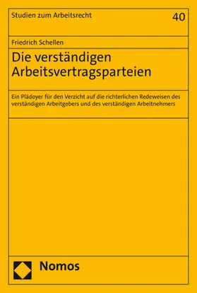 Die verständigen Arbeitsvertragsparteien