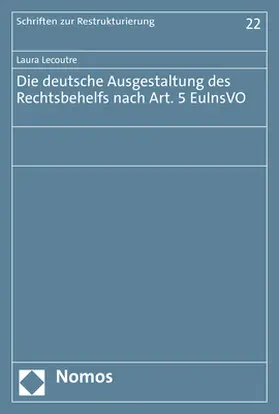 Die deutsche Ausgestaltung des Rechtsbehelfs nach Art. 5 EuInsVO