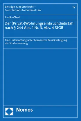 Der (Privat-)Wohnungseinbruchdiebstahl nach § 244 Abs. 1 Nr. 3, Abs. 4 StGB