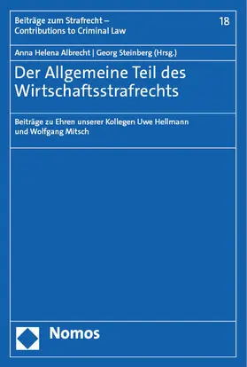 Der Allgemeine Teil des Wirtschaftsstrafrechts