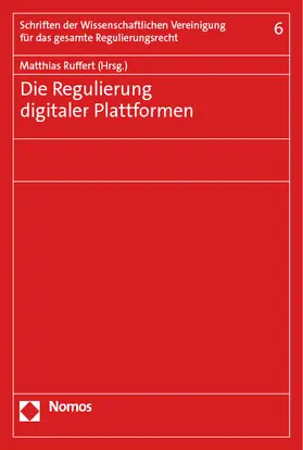 Die Regulierung digitaler Plattformen