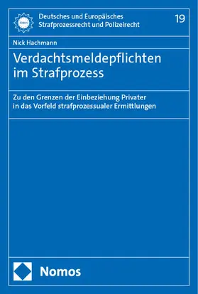 Verdachtsmeldepflichten im Strafprozess