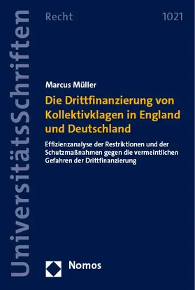Die Drittfinanzierung von Kollektivklagen in England und Deutschland