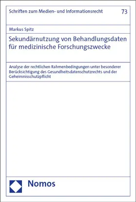 Sekundärnutzung von Behandlungsdaten für medizinische Forschungszwecke
