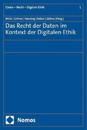 Das Recht der Daten im Kontext der Digitalen Ethik