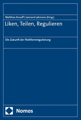 Liken, Teilen, Regulieren