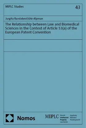 The Relationship between Law and Biomedical Sciences in the Context of Article 53(a) of the European Patent Convention