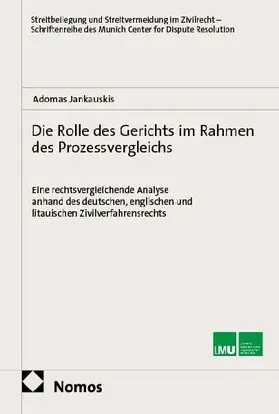 Die Rolle des Gerichts im Rahmen des Prozessvergleichs