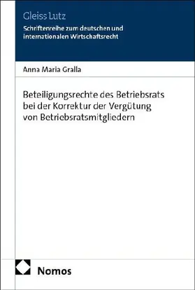 Beteiligungsrechte des Betriebsrats bei der Korrektur der Vergütung von Betriebsratsmitgliedern