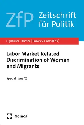 Labor Market Related Discrimination of  Women and Migrants