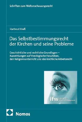 Das Selbstbestimmungsrecht der Kirchen und seine Probleme