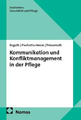Kommunikation und Konfliktmanagement in der Pflege