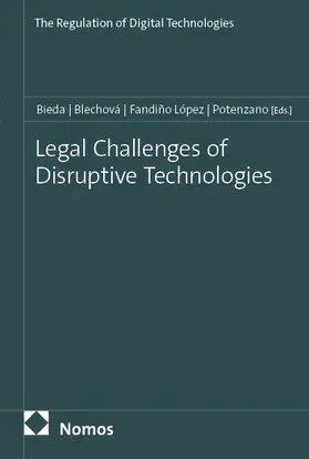 Legal Challenges of Disruptive Technologies