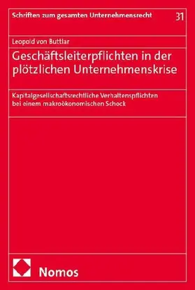 Geschäftsleiterpflichten in der plötzlichen Unternehmenskrise
