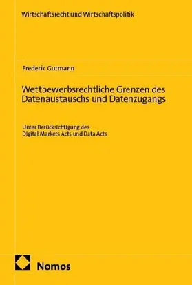 Wettbewerbsrechtliche Grenzen des Datenaustauschs und Datenzugangs