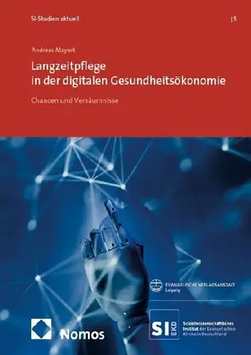Langzeitpflege in der digitalen Gesundheitsökonomie