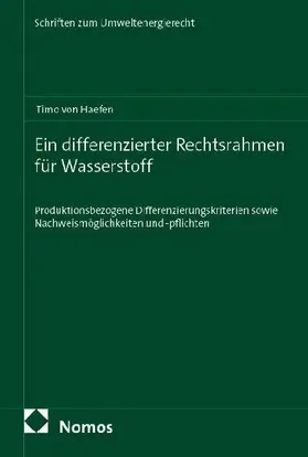 Ein differenzierter Rechtsrahmen für Wasserstoff