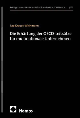 Die Erhärtung der OECD-Leitsätze für multinationale Unternehmen