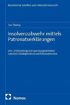 Insolvenzabwehr mittels Patronatserklärungen