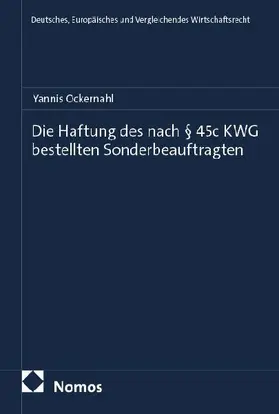 Die Haftung des nach § 45c KWG bestellten Sonderbeauftragten