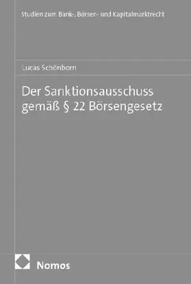 Der Sanktionsausschuss gemäß § 22 Börsengesetz