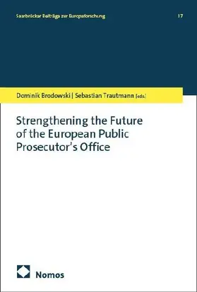 Strengthening the Future of the European Public Prosecutor's Office
