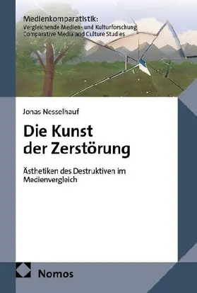 Die Kunst der Zerstörung