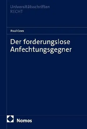 Der forderungslose Anfechtungsgegner