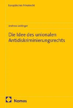 Die Idee des unionalen Antidiskriminierungsrechts