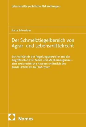 Der Schmelztiegelbereich von Agrar- und Lebensmittelrecht