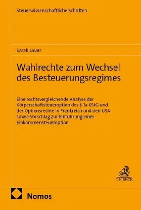 Wahlrechte zum Wechsel des Besteuerungsregimes