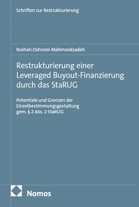 Restrukturierung einer Leveraged Buyout-Finanzierung durch das StaRUG