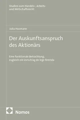 Der Auskunftsanspruch des Aktionärs