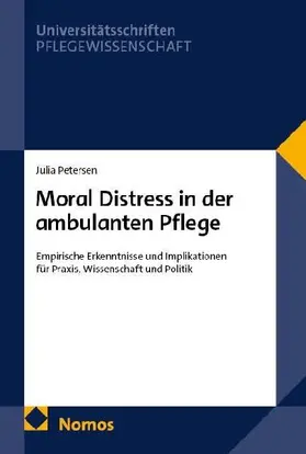 Moral Distress in der ambulanten Pflege