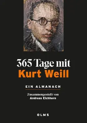 365 Tage mit Kurt Weill. Ein Almanach