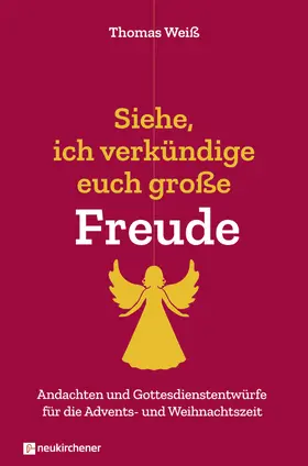 Siehe, ich verkündige euch große Freude