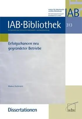 Erfolgschancen neu gegründeter Betriebe
