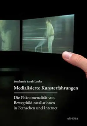 Medialisierte Kunsterfahrung